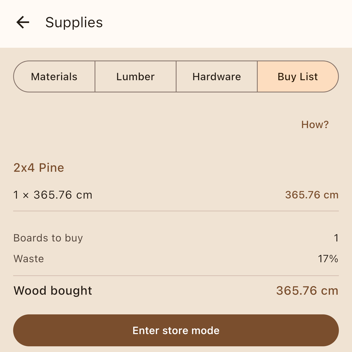 The Buy List tab: 2x4 pine, one length of 365.76 centimetres, one board to buy, 17 percent waste, 365.76 centimetres of wood bought, and a button to enter store mode.