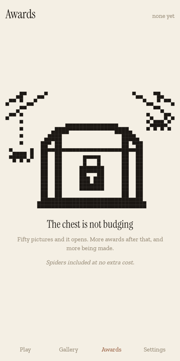 The awards wall before anything has been earned: a locked chest drawn in filled squares with cobwebs in both top corners, under the words The chest is not budging. Fifty pictures and it opens. More awards after that, and more being made. Spiders included at no extra cost.